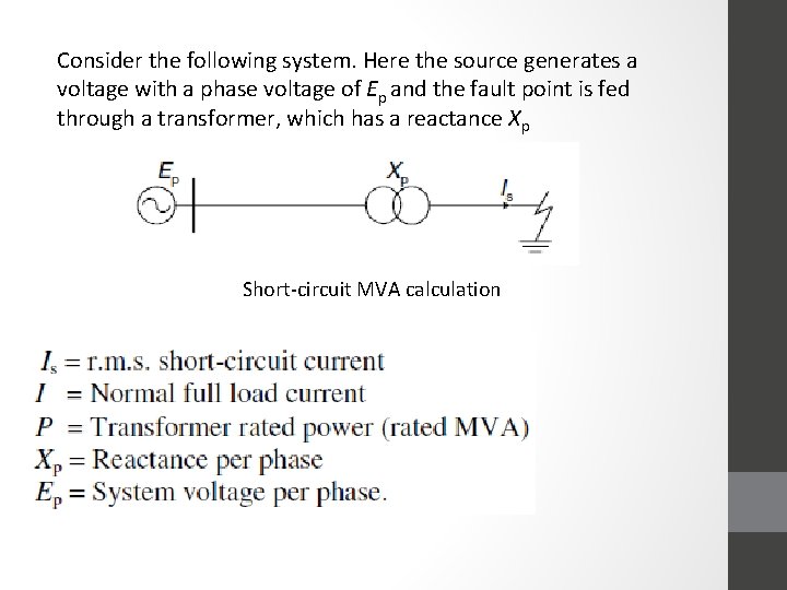 Consider the following system. Here the source generates a voltage with a phase voltage
