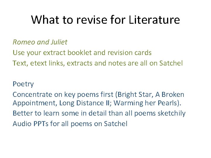 What to revise for Literature Romeo and Juliet Use your extract booklet and revision