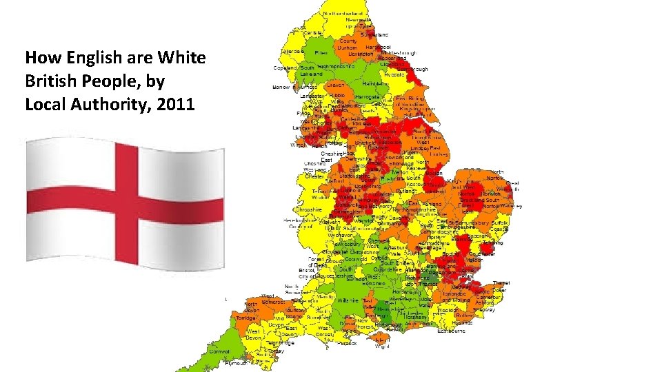 How English are White British People, by Local Authority, 2011 