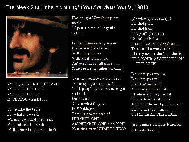 “The Meek Shall Inherit Nothing” (You Are What You Is, 1981) Has bought New