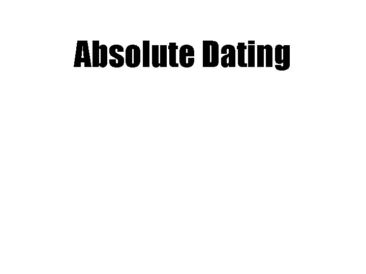 Absolute Dating 