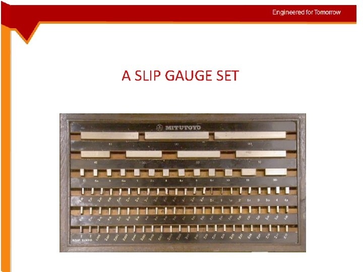 A SLIP GAUGE SET 