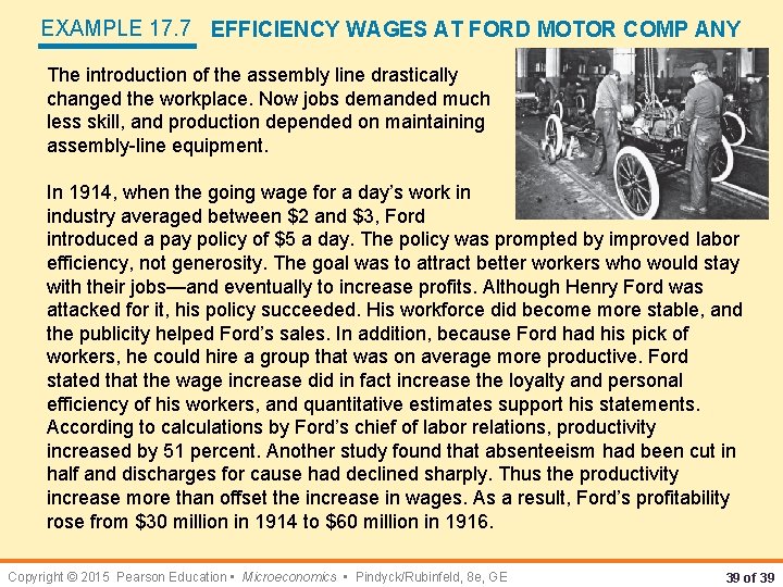 EXAMPLE 17. 7 EFFICIENCY WAGES AT FORD MOTOR COMP ANY The introduction of the