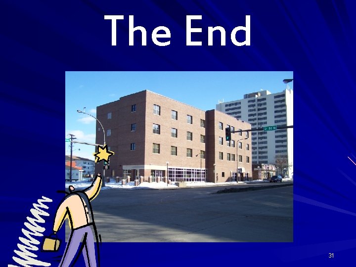The End 31 