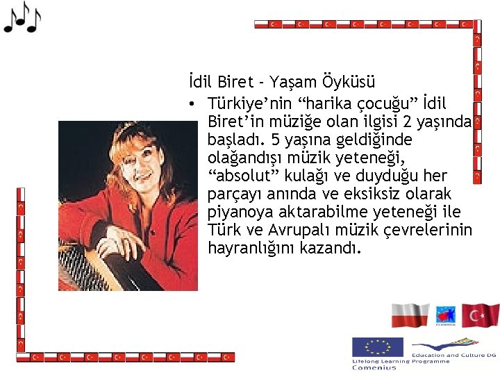 İdil Biret - Yaşam Öyküsü • Türkiye’nin “harika çocuğu” İdil Biret’in müziğe olan ilgisi