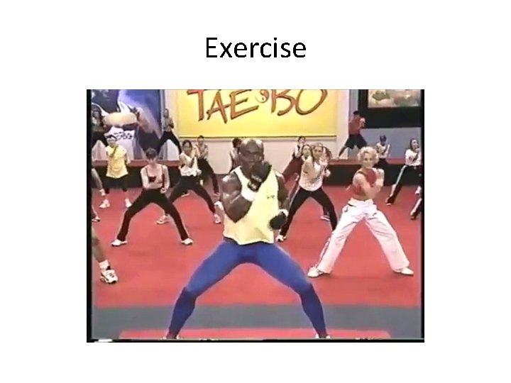 Exercise Exercise