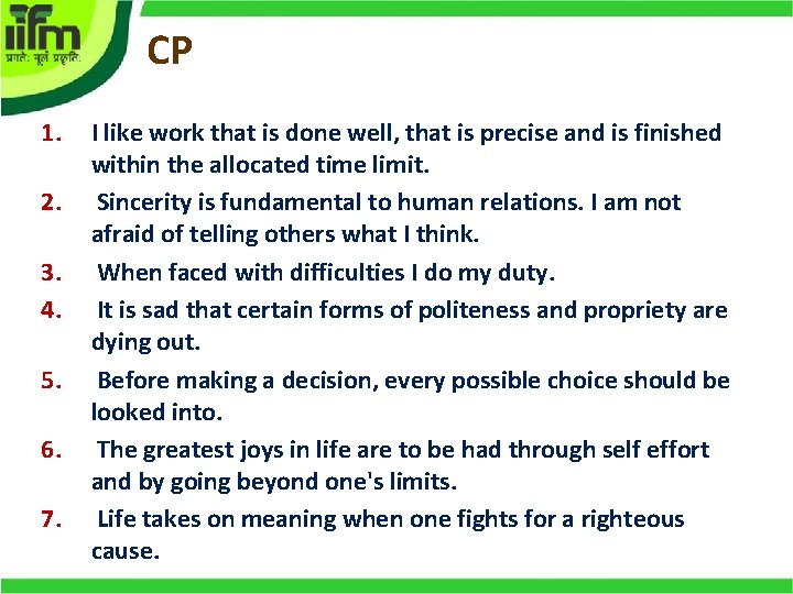 CP 1. 2. 3. 4. 5. 6. 7. I like work that is done