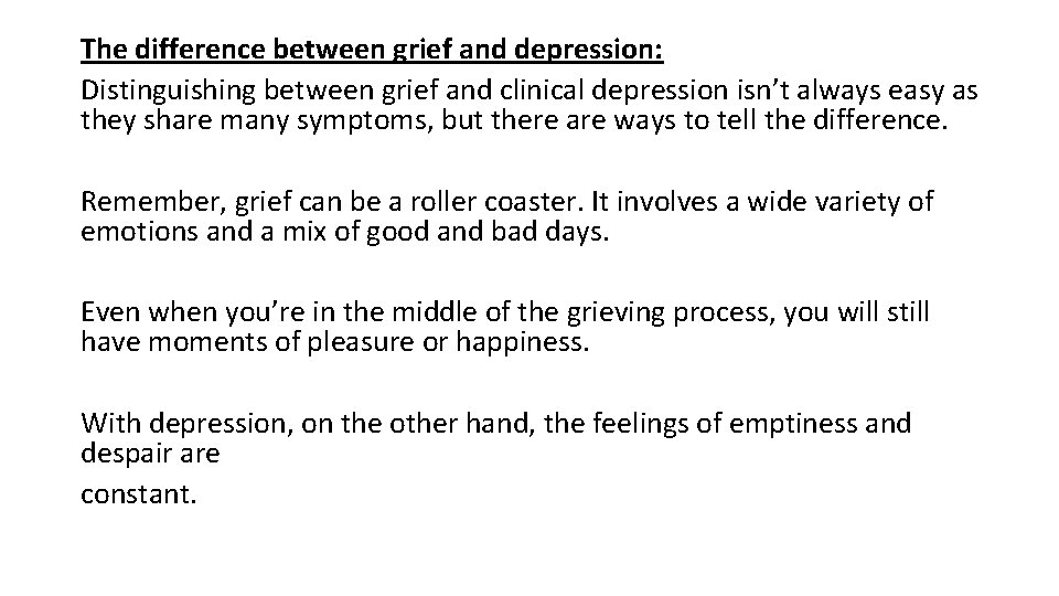 The difference between grief and depression: Distinguishing between grief and clinical depression isn’t always