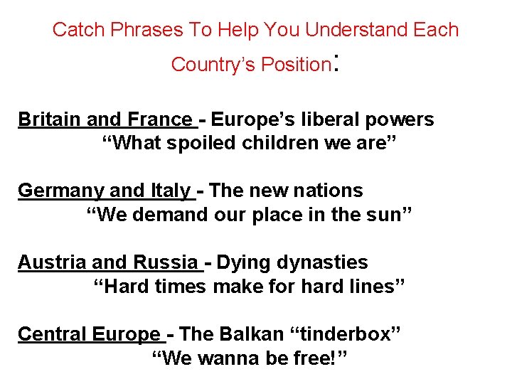 Catch Phrases To Help You Understand Each Country’s Position: Britain and France - Europe’s