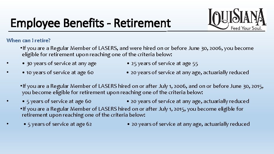 Employee Benefits - Retirement When can I retire? • If you are a Regular Employee Benefits - Retirement When can I retire? • If you are a Regular
