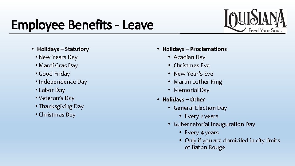 Employee Benefits - Leave • Holidays – Statutory • New Years Day • Mardi Employee Benefits - Leave • Holidays – Statutory • New Years Day • Mardi
