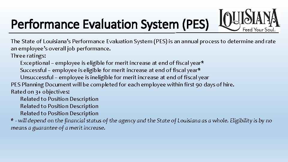 Performance Evaluation System (PES) The State of Louisiana’s Performance Evaluation System (PES) is an Performance Evaluation System (PES) The State of Louisiana’s Performance Evaluation System (PES) is an