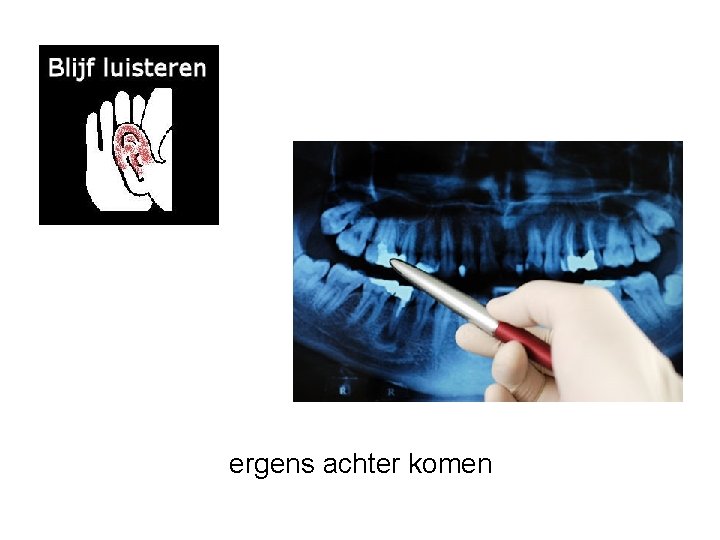 ergens achter komen 