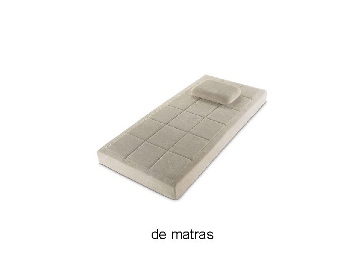 de matras 