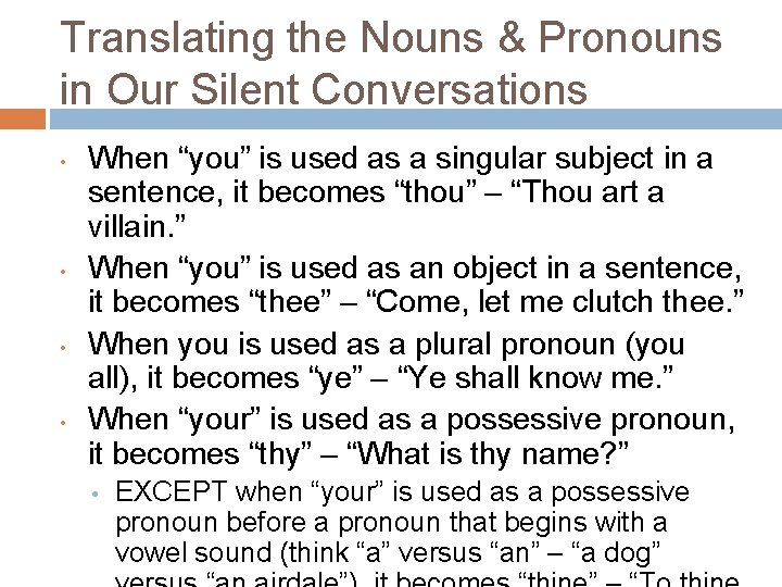 Translating the Nouns & Pronouns in Our Silent Conversations • • When “you” is Translating the Nouns & Pronouns in Our Silent Conversations • • When “you” is