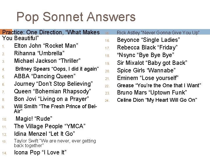 Pop Sonnet Answers Practice: One Direction, “What Makes You Beautiful” 1. Elton John “Rocket Pop Sonnet Answers Practice: One Direction, “What Makes You Beautiful” 1. Elton John “Rocket