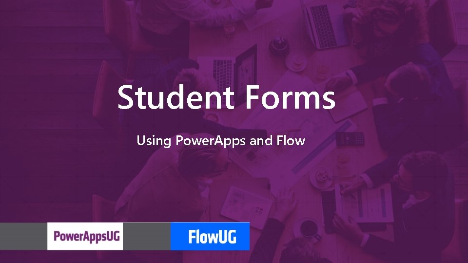 Student Forms Using Power. Apps and Flow 