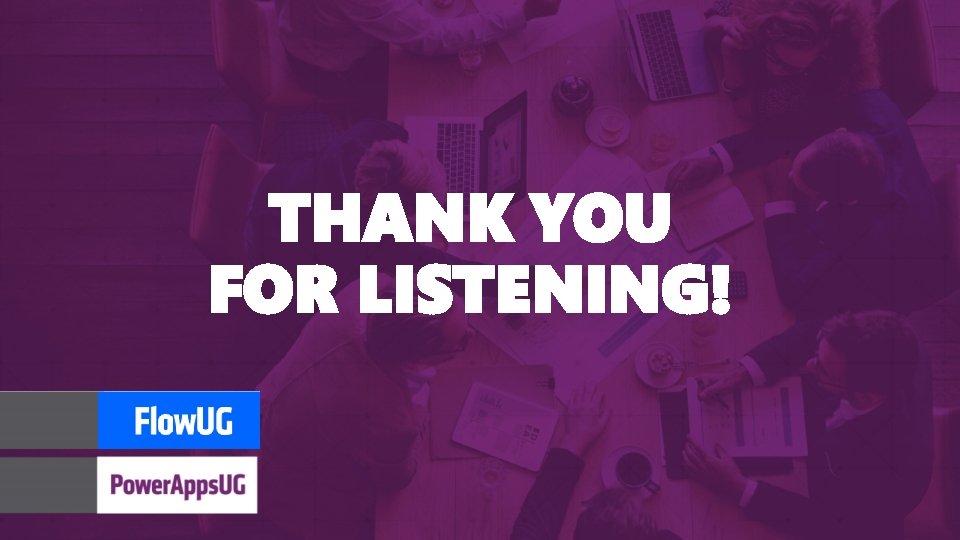 THANK YOU FOR LISTENING! 