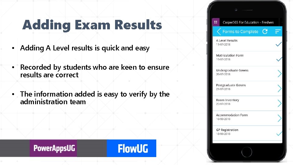 Adding Exam Results • Adding A Level results is quick and easy • Recorded