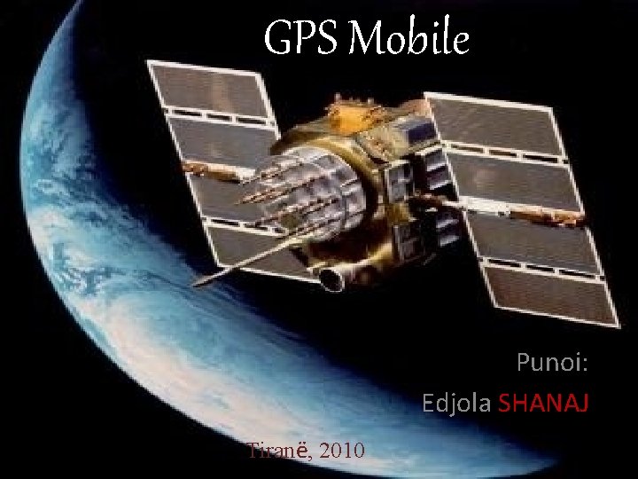 GPS Mobile Punoi: Edjola SHANAJ Tiranë, 2010 