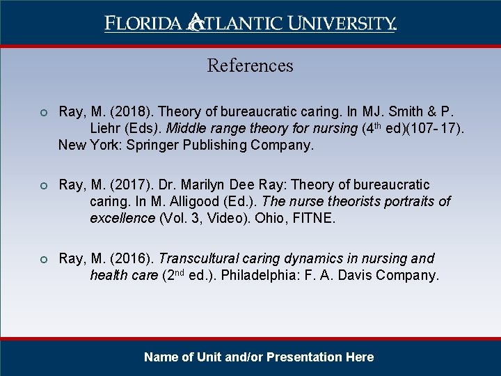 References ¢ Ray, M. (2018). Theory of bureaucratic caring. In MJ. Smith & P. References ¢ Ray, M. (2018). Theory of bureaucratic caring. In MJ. Smith & P.