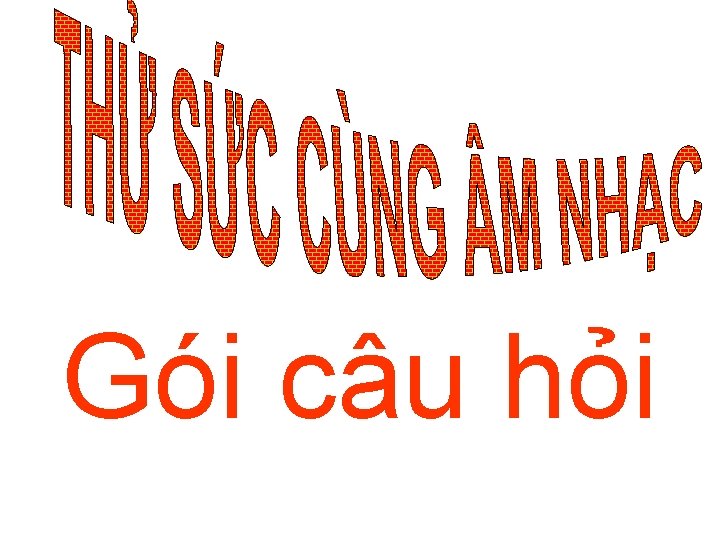 Gói câu hỏi 