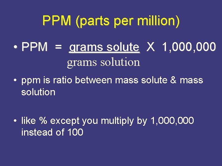 Ppm Questions Concentration of Solutions Concentration measurement that describes how