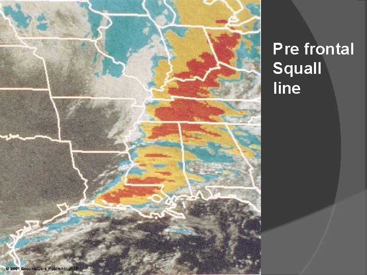 Pre frontal Squall line 