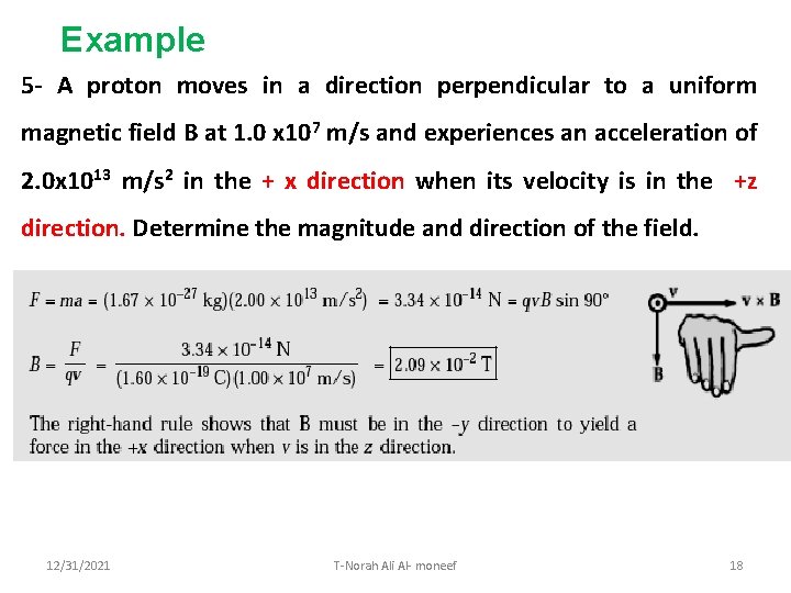 Example 5 - A proton moves in a direction perpendicular to a uniform magnetic