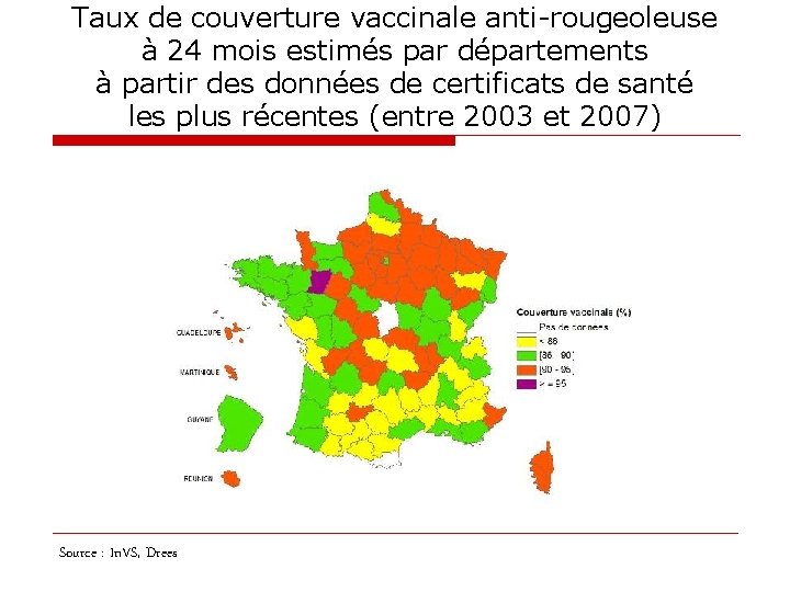 Taux de couverture vaccinale anti-rougeoleuse à 24 mois estimés par départements à partir des