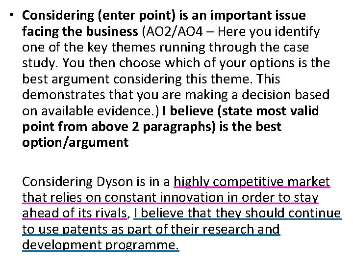  • Considering (enter point) is an important issue facing the business (AO 2/AO