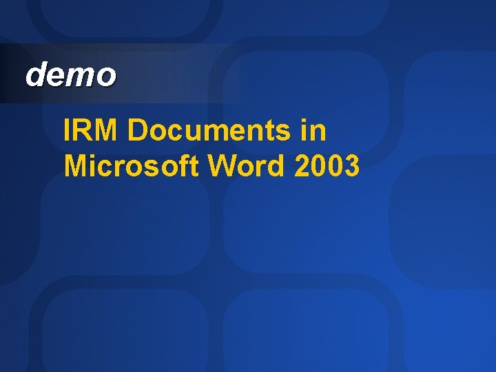 demo IRM Documents in Microsoft Word 2003 