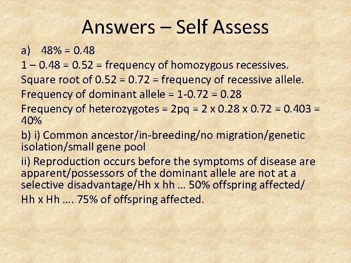 Answers – Self Assess a) 48% = 0. 48 1 – 0. 48 =