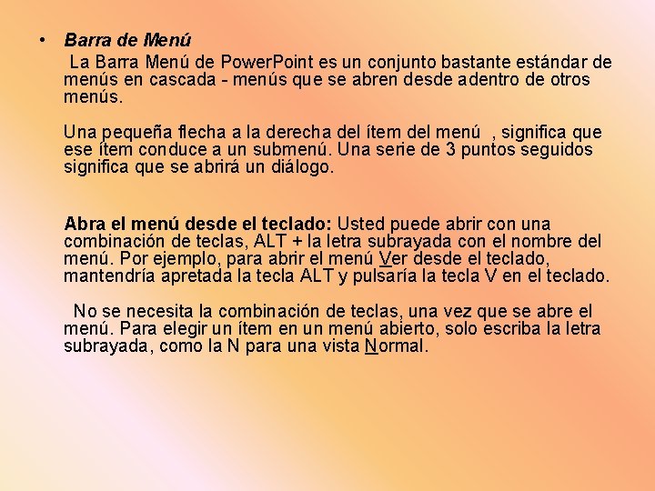  • Barra de Menú La Barra Menú de Power. Point es un conjunto