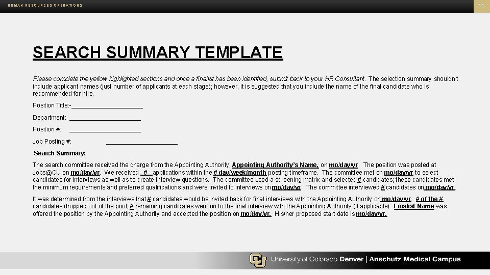 11 HUMAN RESOURCES OPERATIONS SEARCH SUMMARY TEMPLATE Please complete the yellow highlighted sections and