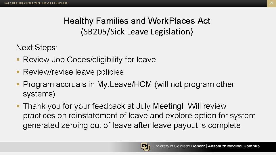 MANAGING EMPLOYEES WITH HEALTH CONDITIONS Healthy Families and Work. Places Act (SB 205/Sick Leave