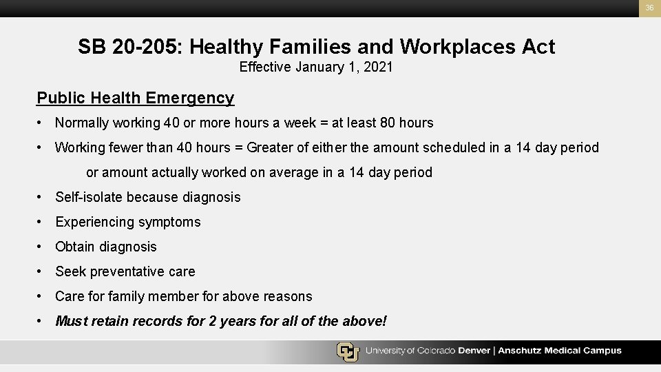 36 SB 20 -205: Healthy Families and Workplaces Act Effective January 1, 2021 Public