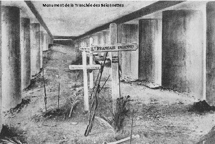 Monument L’observation de la Tranchée des Baïonnettes Attente et désastre 