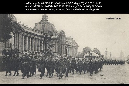 Joffre impute à Pétain le défaitisme ambiant qui règne à Paris suite aux résultats