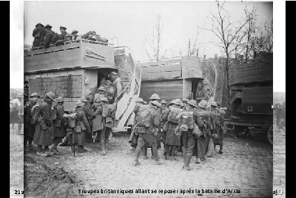 La bataille d'Arras est une offensive britannique, canadienne, australienne, néo-zélandaise et terre-neuvienne contre les