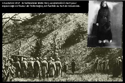 15 octobre 1917 : la hollandaise Mata Hari, condamnée à mort pour espionnage en