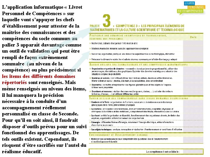 L’application informatique « Livret Personnel de Compétences » sur laquelle vont s’appuyer les chefs