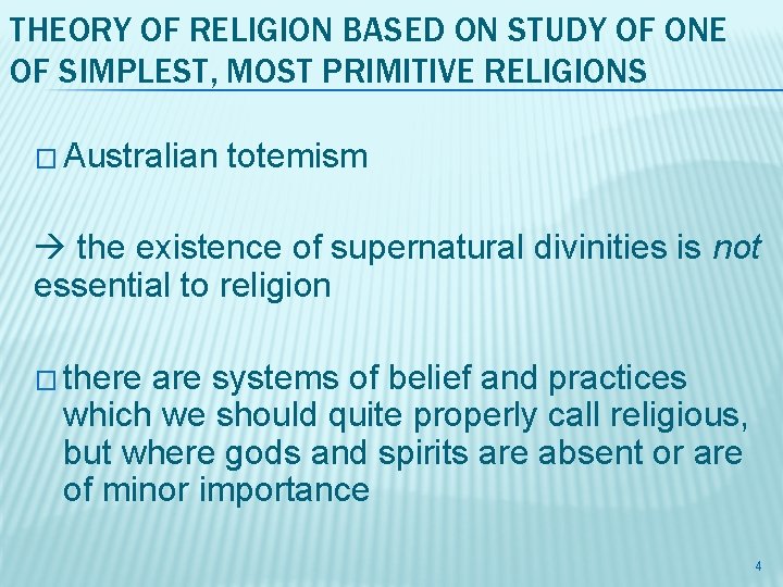THEORY OF RELIGION BASED ON STUDY OF ONE OF SIMPLEST, MOST PRIMITIVE RELIGIONS � THEORY OF RELIGION BASED ON STUDY OF ONE OF SIMPLEST, MOST PRIMITIVE RELIGIONS �
