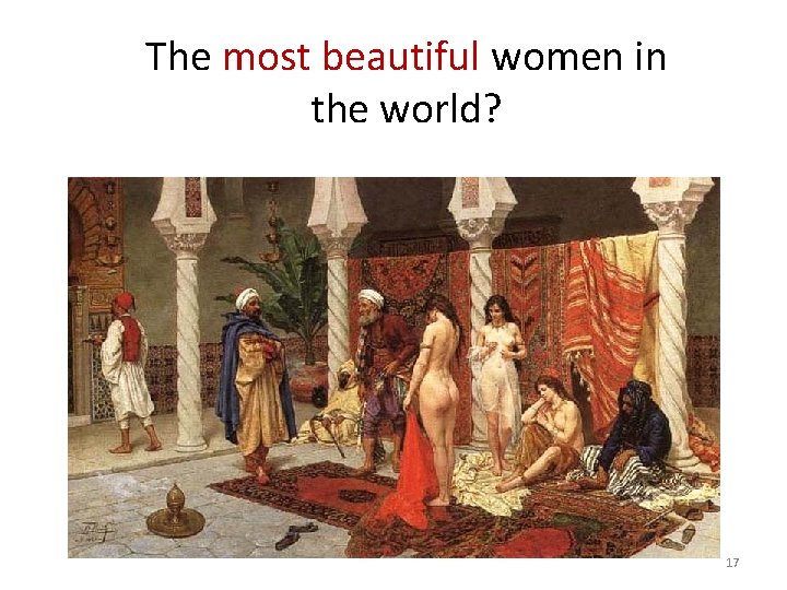 The most beautiful women in the world? 17 