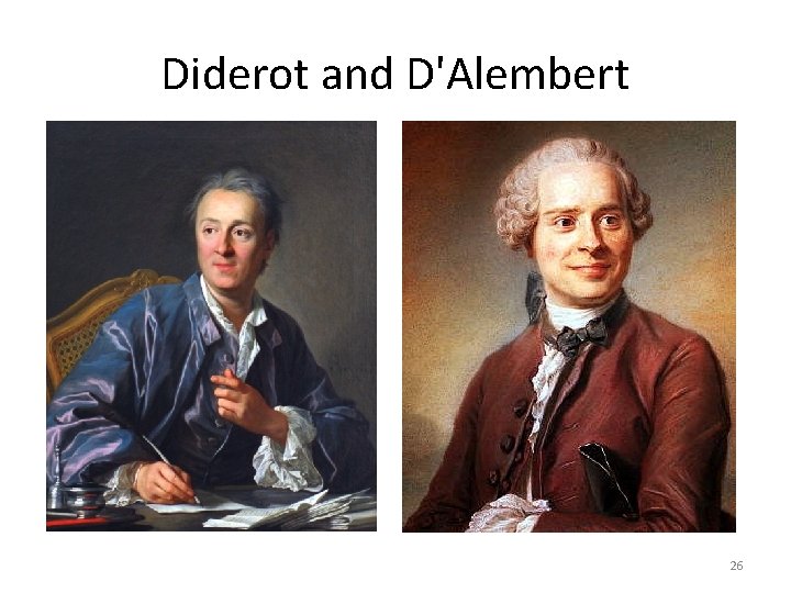 Diderot and D'Alembert 26 