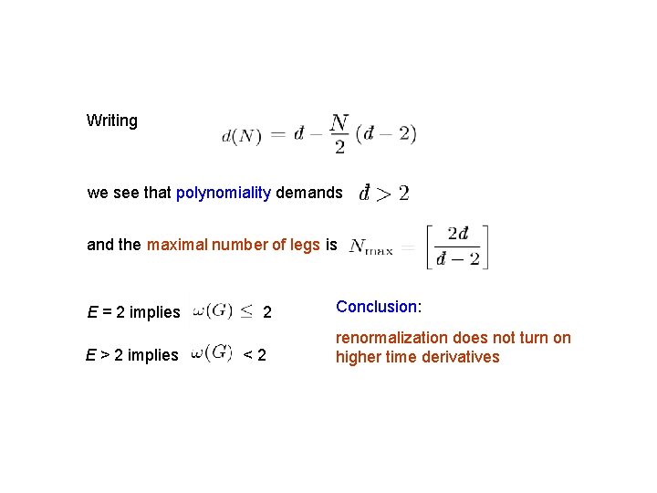 Writing we see that polynomiality demands and the maximal number of legs is E