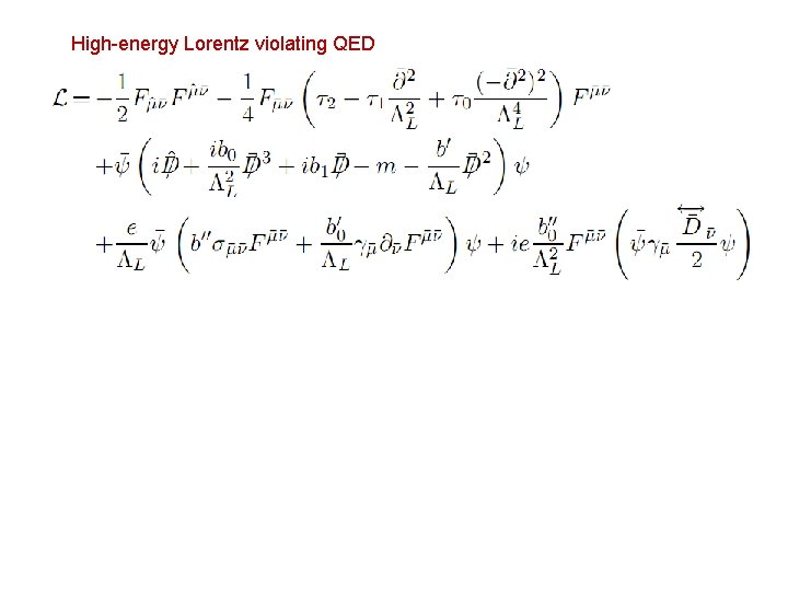 High-energy Lorentz violating QED 