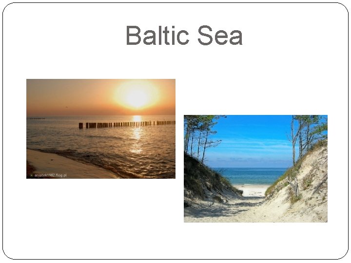 Baltic Sea 