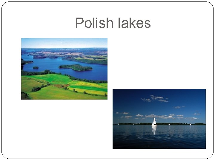 Polish lakes 
