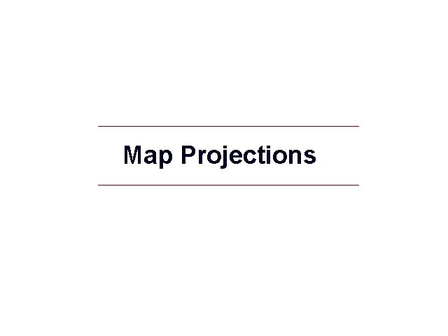 Map Projections GIS 9 